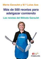 MAS DE 500 RECETAS PARA ADELGAZAR COMIENDO - 9788418333439